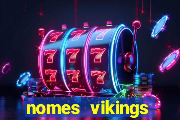 nomes vikings masculinos e significados