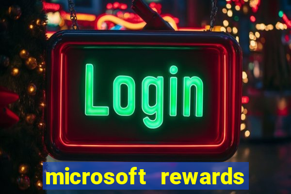 microsoft rewards ganhe recompensas