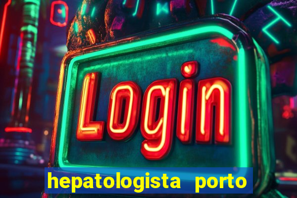 hepatologista porto alegre ipe