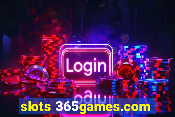 slots 365games.com