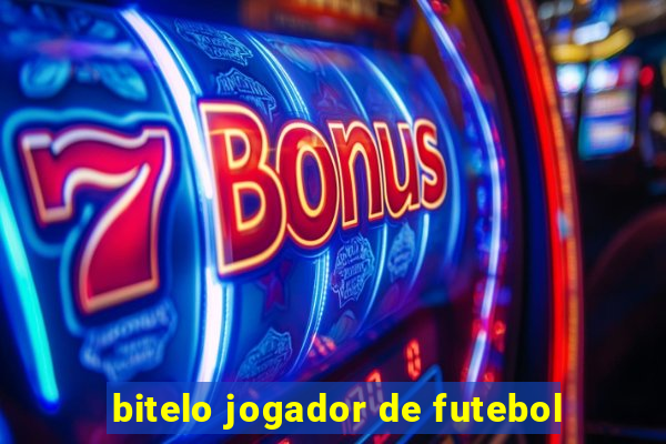 bitelo jogador de futebol