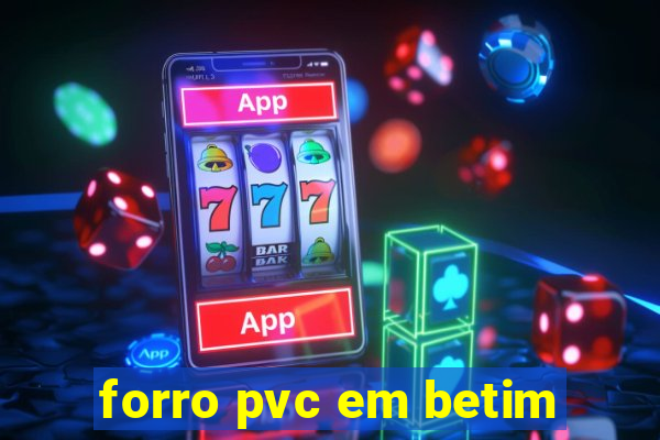 forro pvc em betim