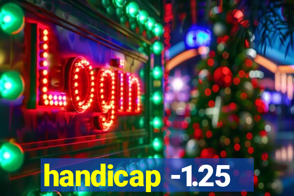 handicap -1.25