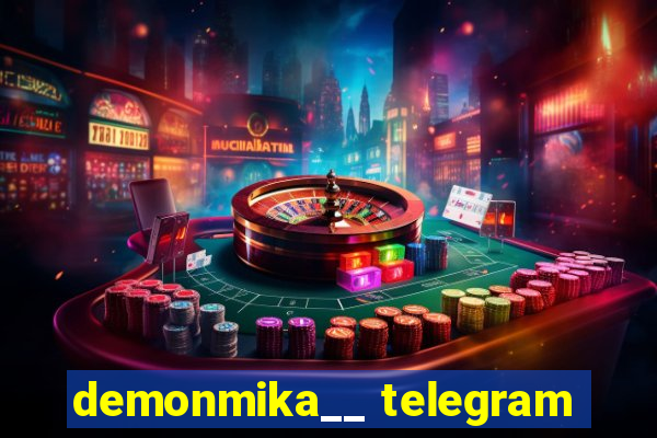 demonmika__ telegram