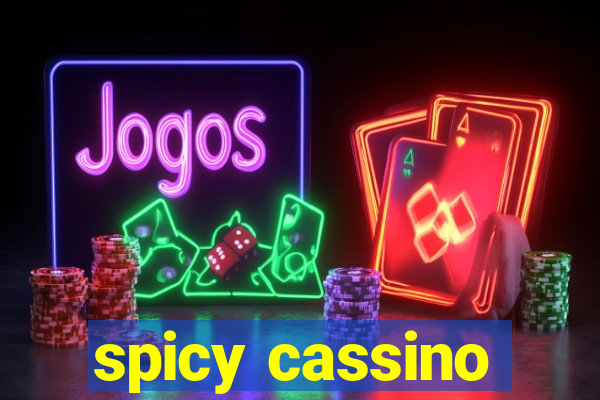 spicy cassino