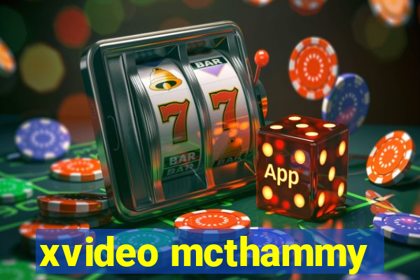 xvideo mcthammy