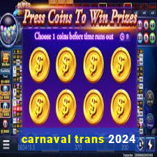 carnaval trans 2024