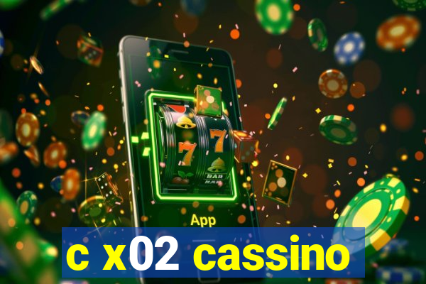 c x02 cassino