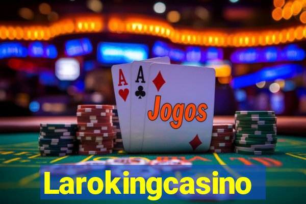 Larokingcasino