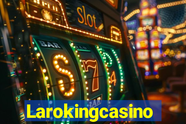 Larokingcasino