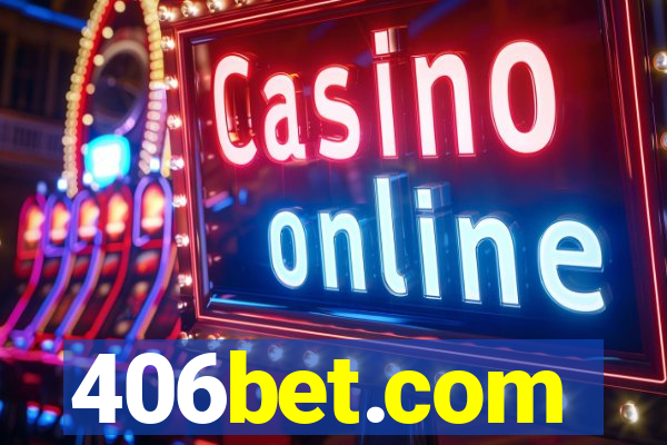 406bet.com