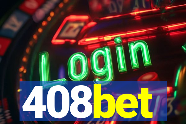 408bet