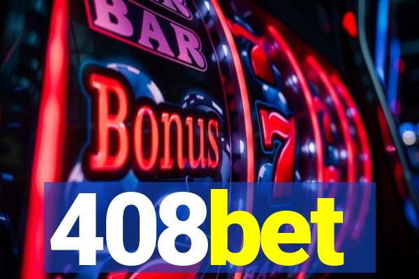 408bet