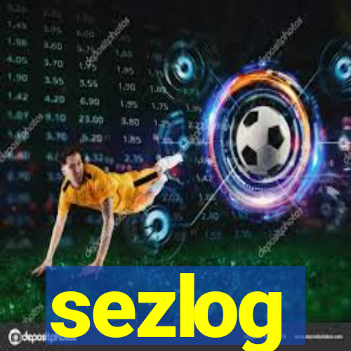 sezlog