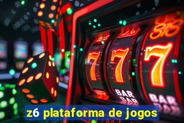 z6 plataforma de jogos