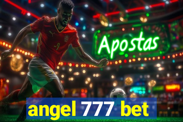 angel 777 bet