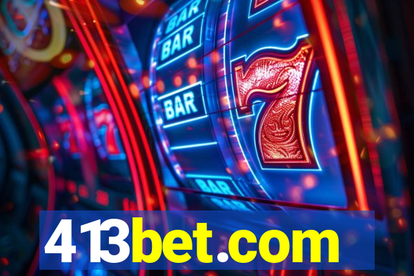 413bet.com