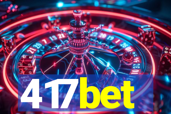 417bet