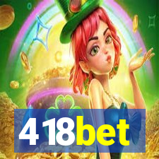 418bet