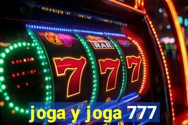 joga y joga 777