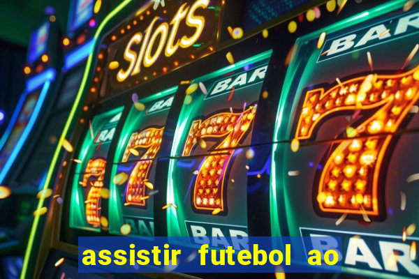 assistir futebol ao vivo gratis no sportv