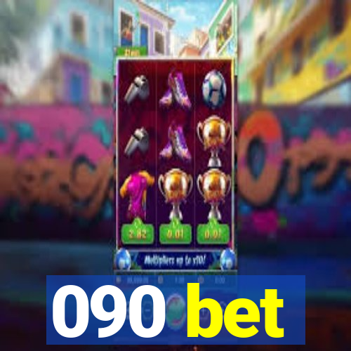 090 bet