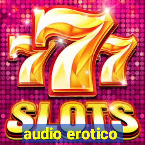 audio erotico