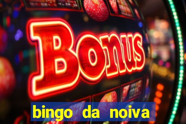 bingo da noiva para imprimir