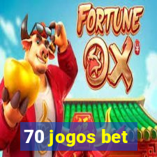 70 jogos bet