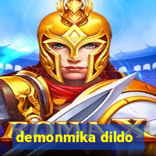 demonmika dildo