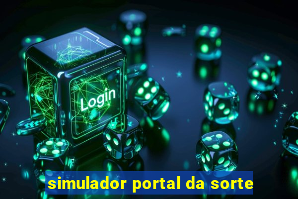 simulador portal da sorte