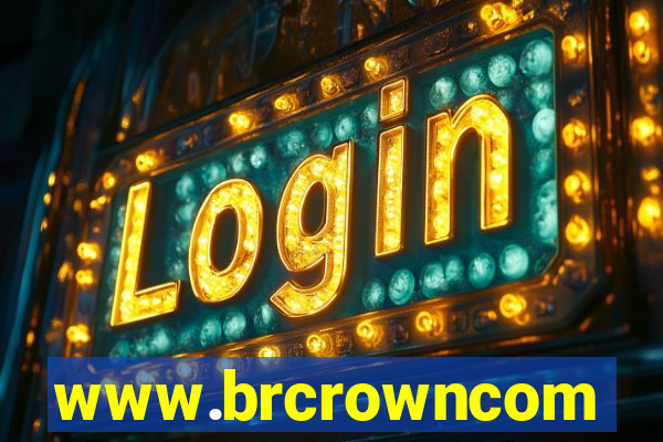 www.brcrowncom