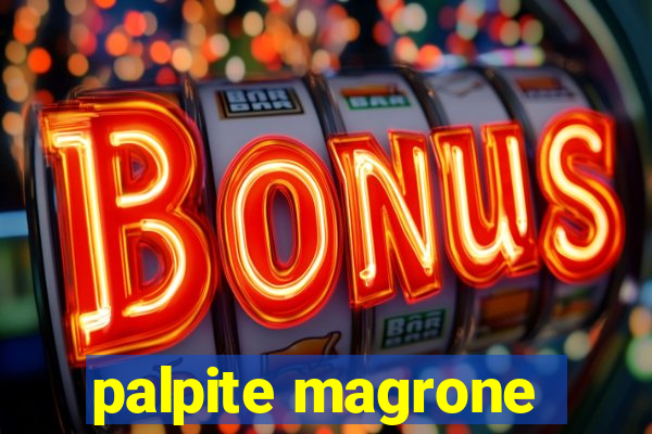 palpite magrone