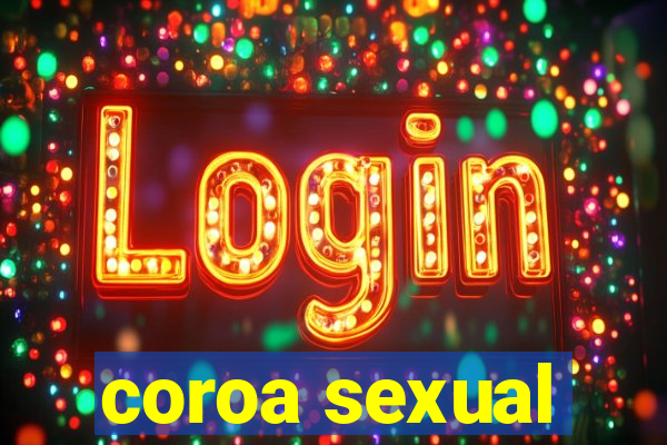 coroa sexual