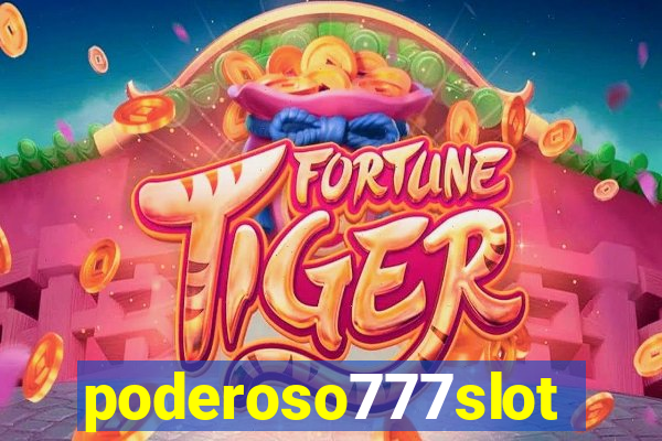 poderoso777slots