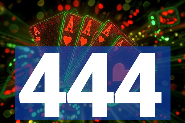 444