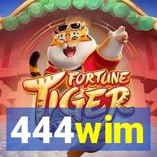 444wim