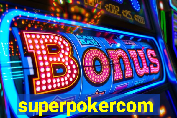 superpokercom