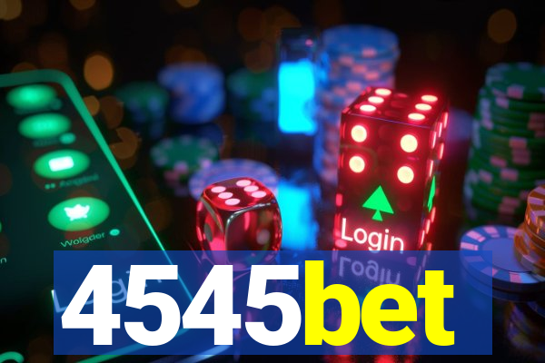 4545bet