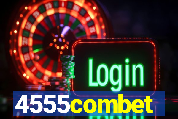 4555combet