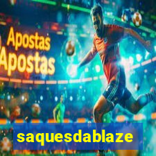 saquesdablaze