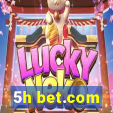 5h bet.com