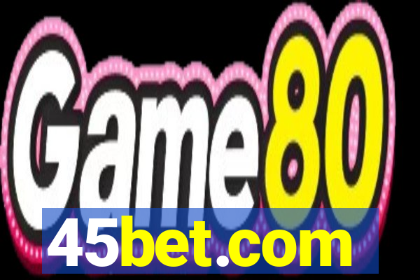 45bet.com