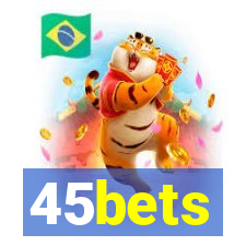 45bets