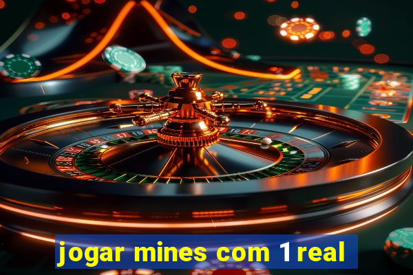 jogar mines com 1 real