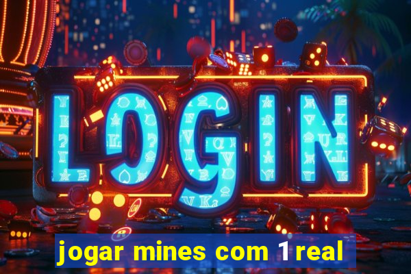 jogar mines com 1 real