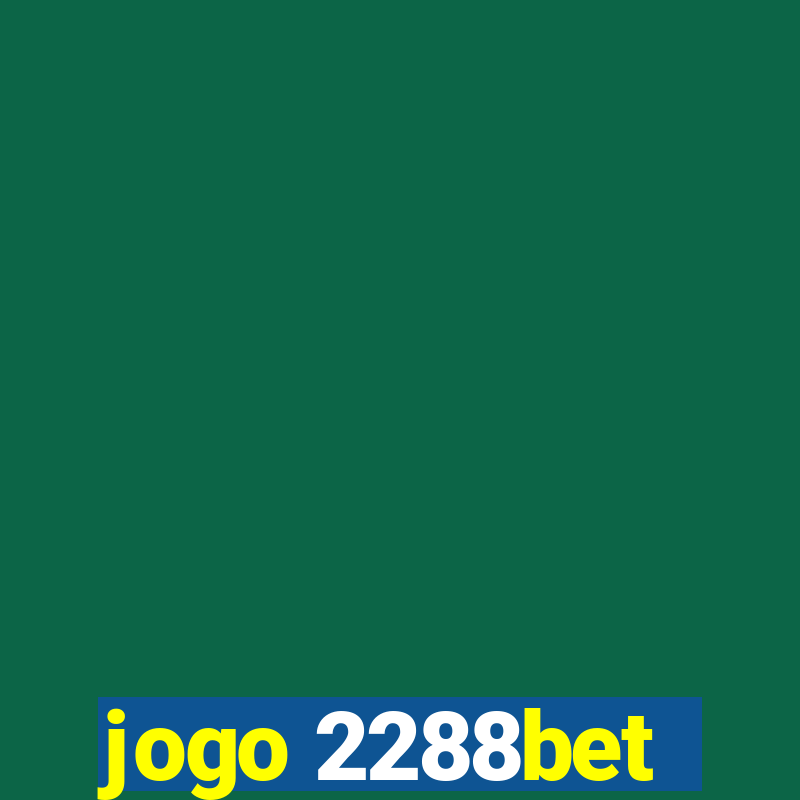 jogo 2288bet