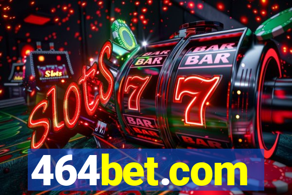 464bet.com