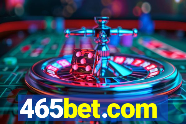 465bet.com