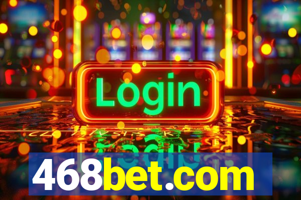 468bet.com